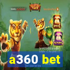 a360 bet