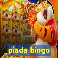 piada bingo