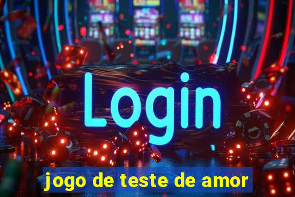 jogo de teste de amor