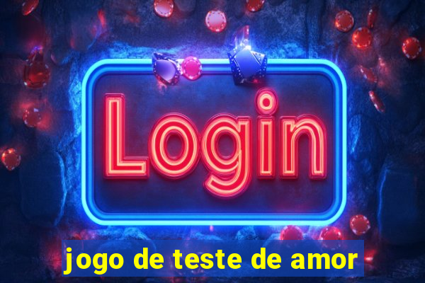 jogo de teste de amor