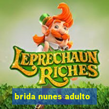 brida nunes adulto