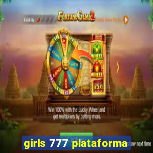 girls 777 plataforma