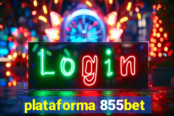 plataforma 855bet