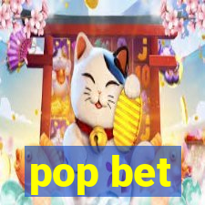 pop bet