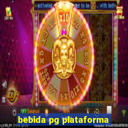 bebida pg plataforma