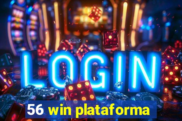 56 win plataforma