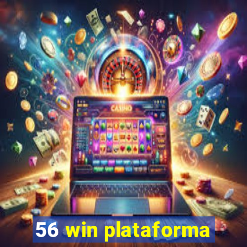 56 win plataforma