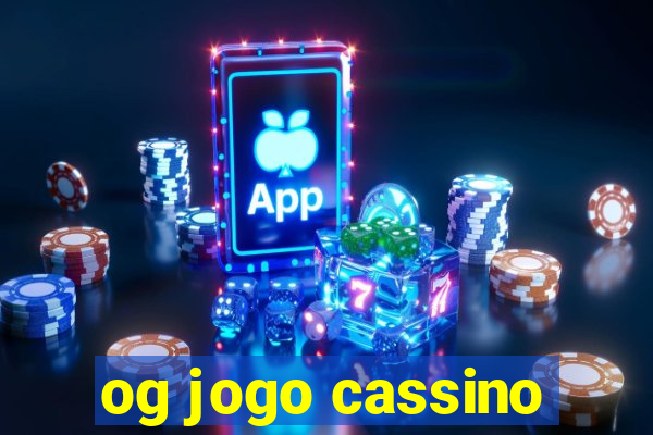 og jogo cassino