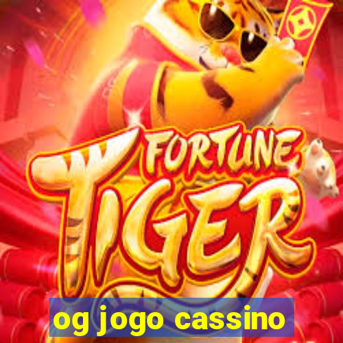 og jogo cassino