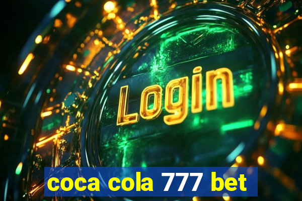 coca cola 777 bet