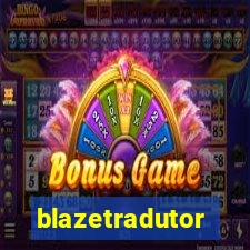 blazetradutor