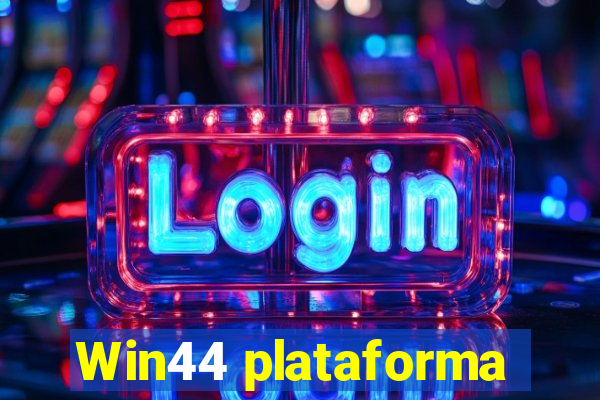 Win44 plataforma