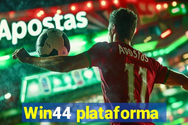 Win44 plataforma