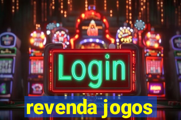 revenda jogos