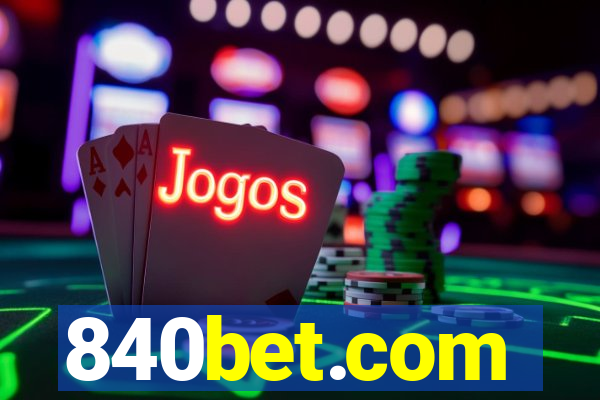 840bet.com