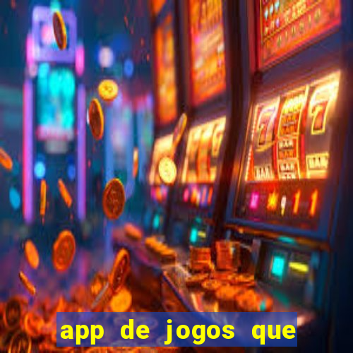 app de jogos que pagam de verdade