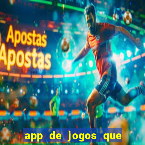 app de jogos que pagam de verdade