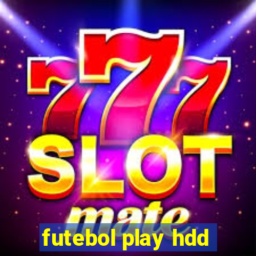 futebol play hdd