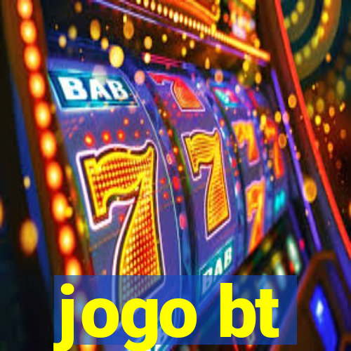 jogo bt