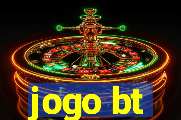 jogo bt