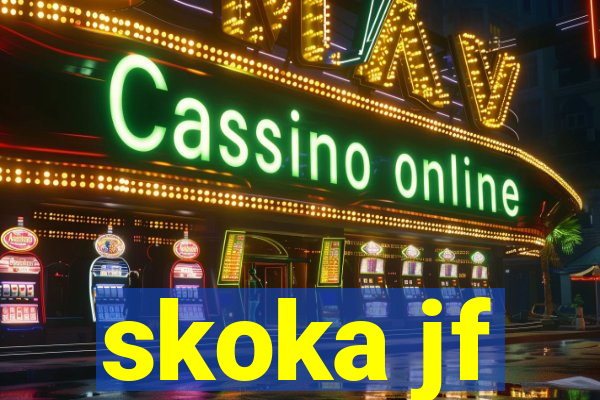 skoka jf