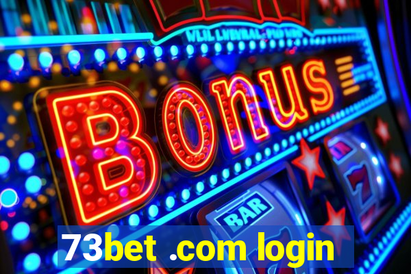 73bet .com login