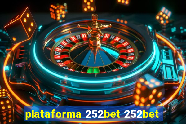 plataforma 252bet 252bet