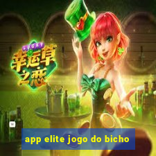 app elite jogo do bicho