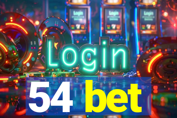 54 bet