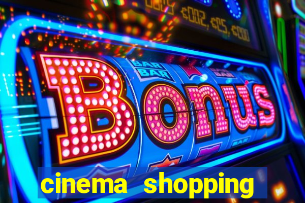 cinema shopping conquista sul