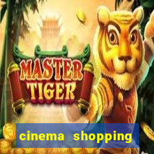 cinema shopping conquista sul