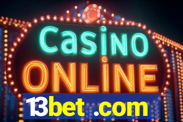 13bet .com