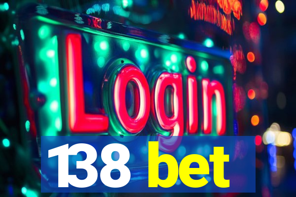 138 bet