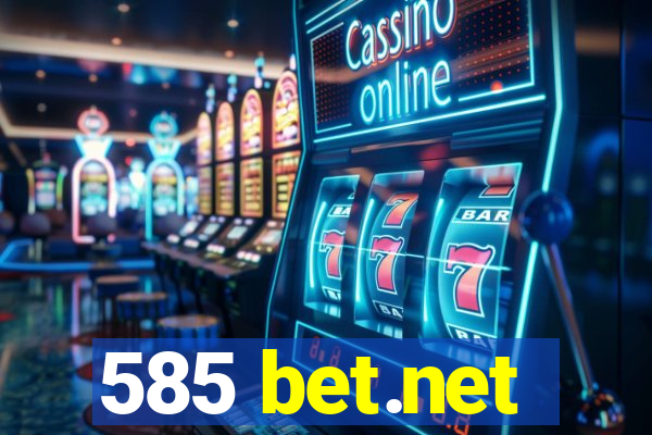 585 bet.net