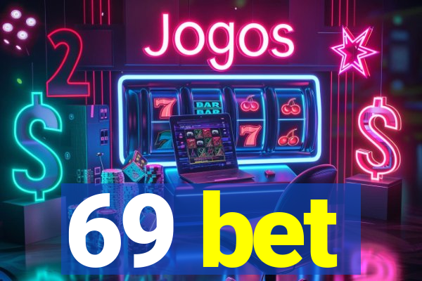 69 bet