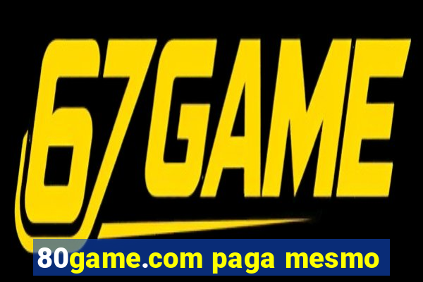 80game.com paga mesmo