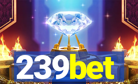 239bet