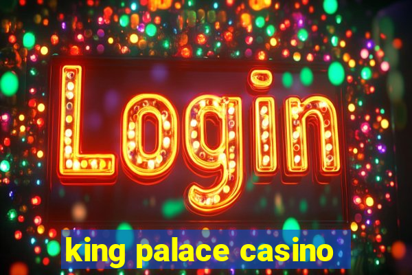 king palace casino