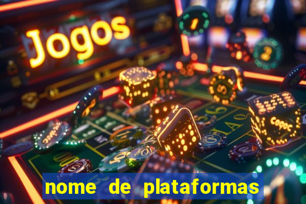 nome de plataformas de jogos