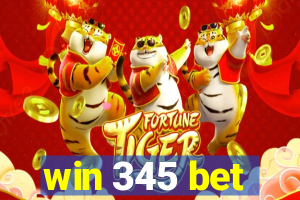 win 345 bet