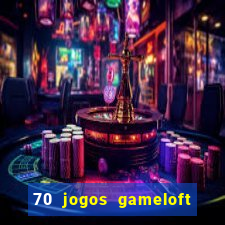 70 jogos gameloft para celular