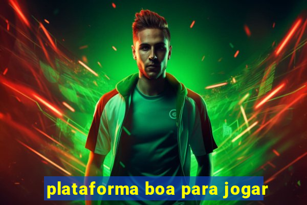 plataforma boa para jogar