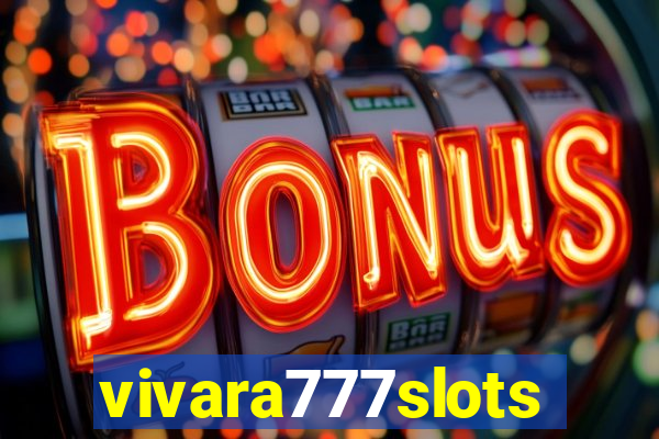 vivara777slots