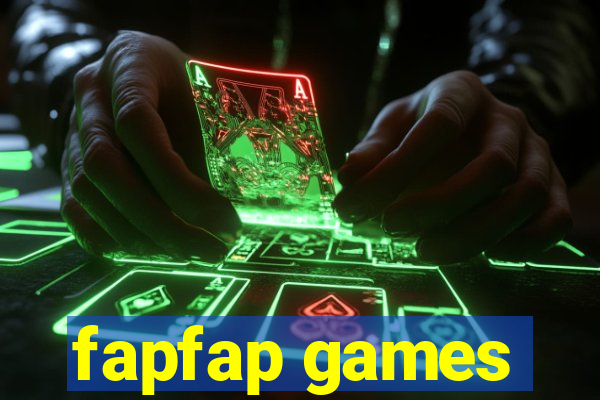 fapfap games