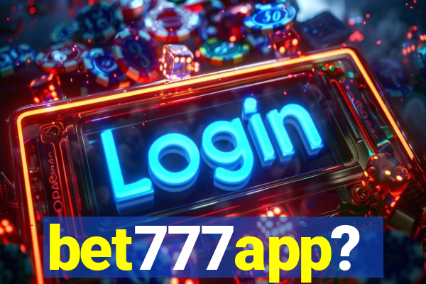 bet777app?