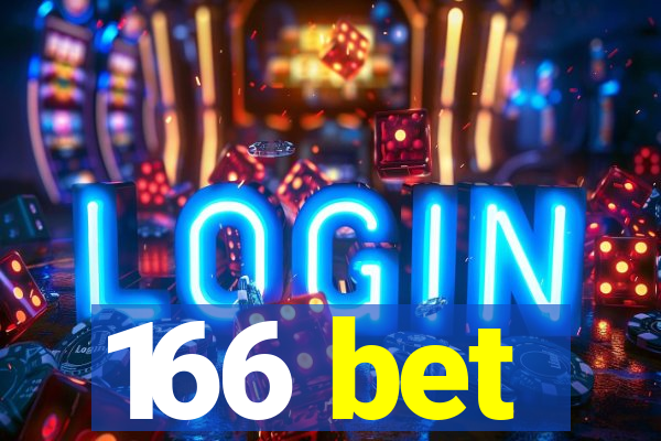 166 bet