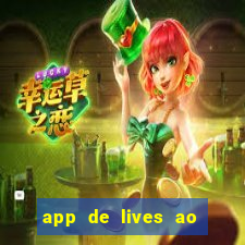 app de lives ao vivo 18