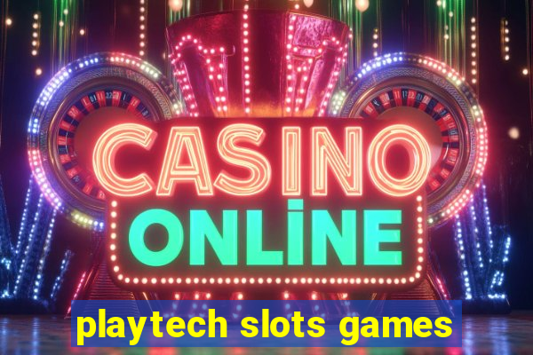 playtech slots games