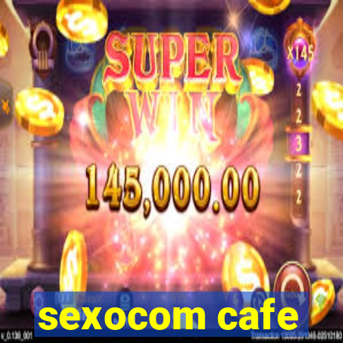 sexocom cafe