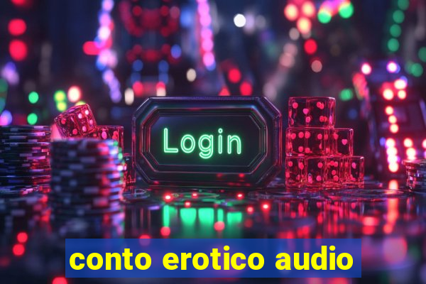 conto erotico audio